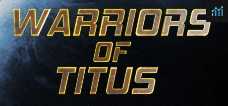 Warriors Of Titus - F2P PC Specs