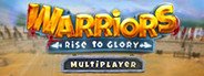 Warriors: Rise to Glory! Online Multiplayer Open Beta System Requirements