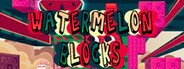 Watermelon Blocks System Requirements