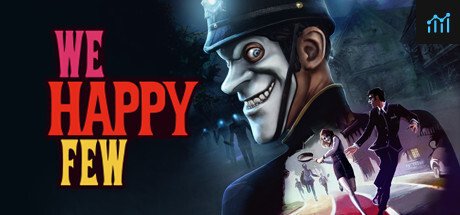 We Happy Few PC Specs