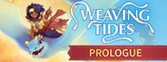 Weaving Tides: Prologue System Requirements