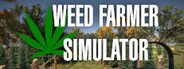 Weed Farmer Simulator System Requirements