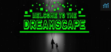 Welcome To The Dreamscape PC Specs