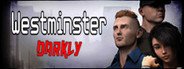 Westminster Darkly System Requirements