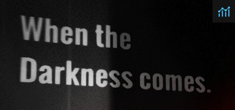 When the Darkness comes PC Specs