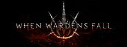 When Wardens Fall System Requirements