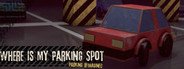 Where Is My Parking Spot - Parking Reimagined System Requirements