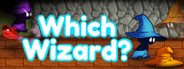 Which Wizard? System Requirements