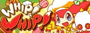 Whip! Whip! System Requirements