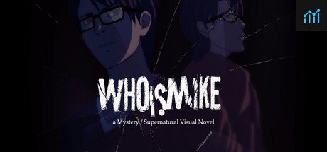 Who Is Mike - A Visual Novel PC Specs