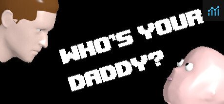 Who's Your Daddy PC Specs