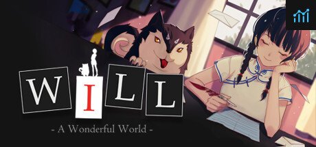 WILL: A Wonderful World / WILL：美好世界 System Requirements