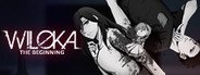 Wiloka: The Beginning System Requirements