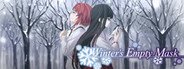 Winter's Empty Mask - Visual novel System Requirements