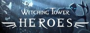 Witching Tower: Heroes System Requirements