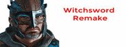 Witchsword Remake System Requirements