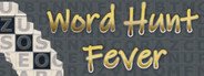 Word Hunt Fever System Requirements