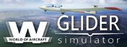 World of Aircraft: Glider Simulator System Requirements