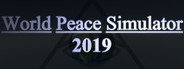 World Peace Simulator 2019 System Requirements