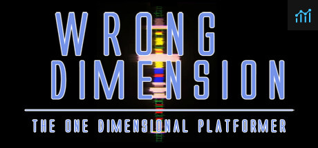 Wrong Dimension - The One Dimensional Platformer PC Specs