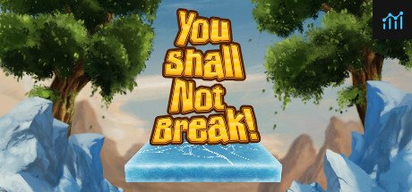 You Shall Not Break! PC Specs