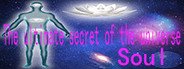 宇宙终极秘密-灵魂The ultimate secret of the universe：Soul System Requirements