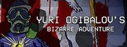 Yuri Ogibalov's Bizarre Adventure System Requirements