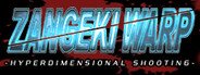 ZANGEKI WARP System Requirements