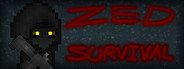 Zed Survival System Requirements