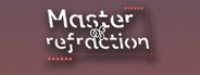 折射大师(Master of refraction) System Requirements