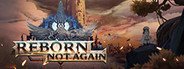 重生轮回/Reborn Not Again System Requirements