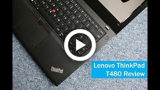 Lenovo ThinkPad T480S Business Review  PCGameBenchmark