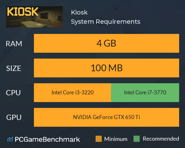 Kiosk System Requirements PC Graph - Can I Run Kiosk Kiosk System Requirements PC Graph - Can I Run Kiosk