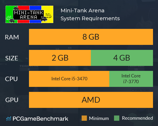 Mini-Tank Arena System Requirements PC Graph - Can I Run Mini-Tank Arena Mini-Tank Arena System Requirements PC Graph - Can I Run Mini-Tank Arena