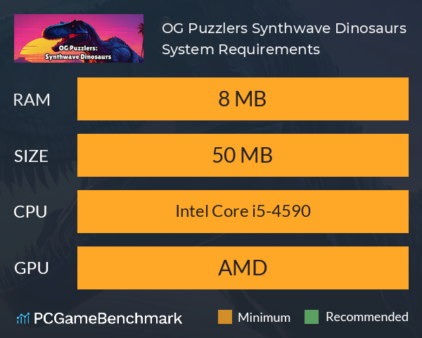 OG Puzzlers: Synthwave Dinosaurs System Requirements PC Graph - Can I Run OG Puzzlers: Synthwave Dinosaurs OG Puzzlers: Synthwave Dinosaurs System Requirements PC Graph - Can I Run OG Puzzlers: Synthwave Dinosaurs