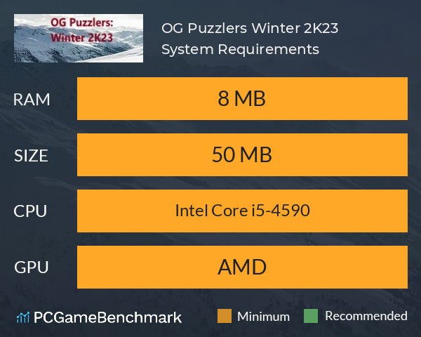 OG Puzzlers: Winter 2K23 System Requirements PC Graph - Can I Run OG Puzzlers: Winter 2K23