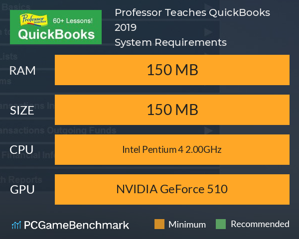 Professor Teaches QuickBooks 2019 System Requirements PC Graph - Can I Run Professor Teaches QuickBooks 2019 Professor Teaches QuickBooks 2019 System Requirements PC Graph - Can I Run Professor Teaches QuickBooks 2019