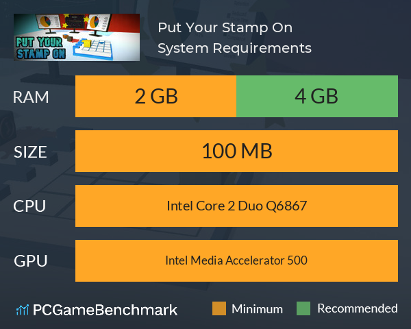 Put Your Stamp On System Requirements PC Graph - Can I Run Put Your Stamp On