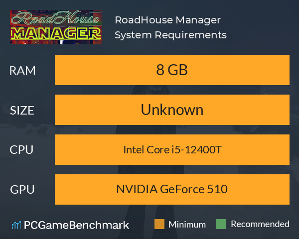RoadHouse Manager System Requirements PC Graph - Can I Run RoadHouse Manager