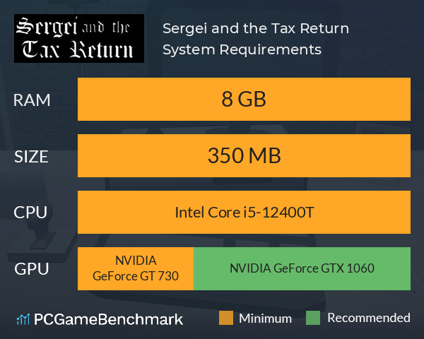 Sergei and the Tax Return System Requirements PC Graph - Can I Run Sergei and the Tax Return