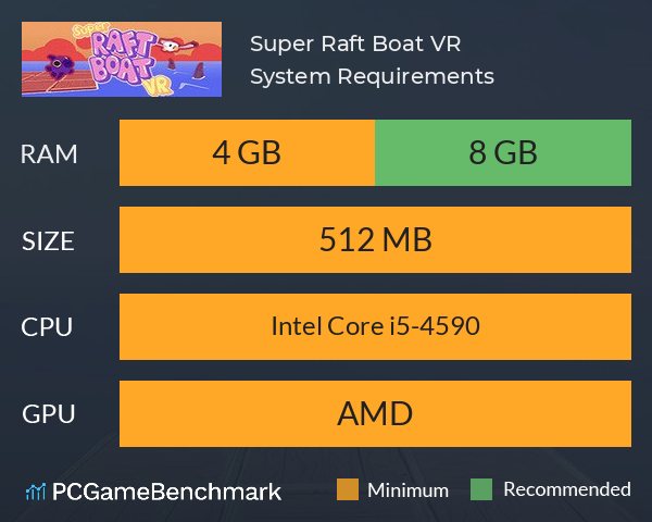 Super Raft Boat VR System Requirements PC Graph - Can I Run Super Raft Boat VR Super Raft Boat VR System Requirements PC Graph - Can I Run Super Raft Boat VR