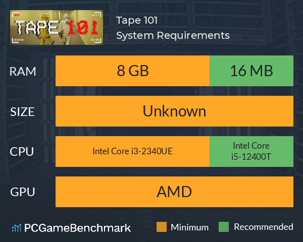 Tape 101 System Requirements PC Graph - Can I Run Tape 101 Tape 101 System Requirements PC Graph - Can I Run Tape 101