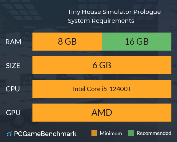Tiny House Simulator: Prologue System Requirements PC Graph - Can I Run Tiny House Simulator: Prologue Tiny House Simulator: Prologue System Requirements PC Graph - Can I Run Tiny House Simulator: Prologue