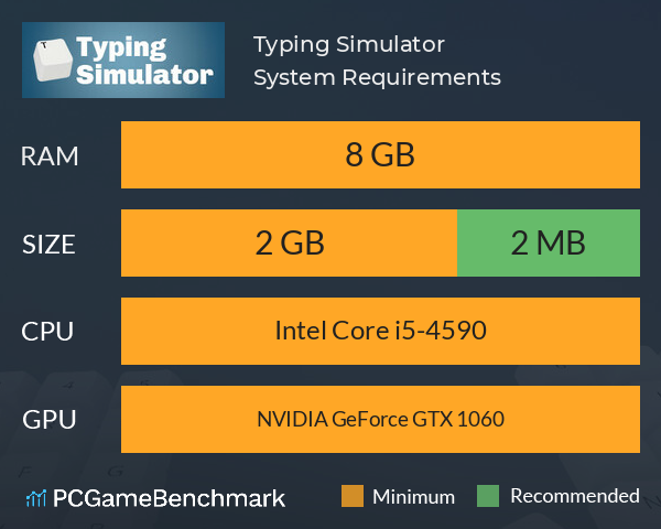 Typing Simulator System Requirements PC Graph - Can I Run Typing Simulator Typing Simulator System Requirements PC Graph - Can I Run Typing Simulator