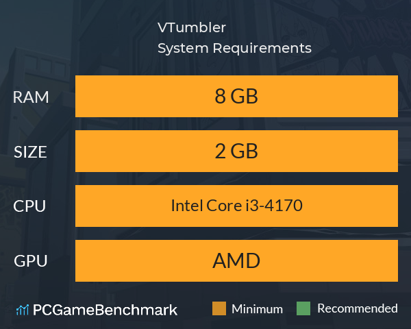 VTumbler System Requirements PC Graph - Can I Run VTumbler VTumbler System Requirements PC Graph - Can I Run VTumbler