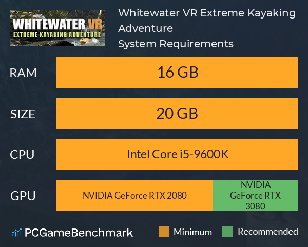Whitewater VR: Extreme Kayaking Adventure System Requirements PC Graph - Can I Run Whitewater VR: Extreme Kayaking Adventure Whitewater VR: Extreme Kayaking Adventure System Requirements PC Graph - Can I Run Whitewater VR: Extreme Kayaking Adventure